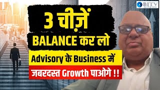 3 चीज़ें बैलेंस कर लो | Growth Strategy for Financial & Insurance Advisor | RAMESSH KINGER | BITV