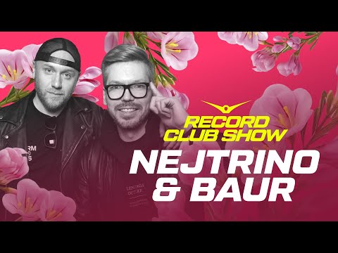 Nejtrino & Baur | Record Club | 21.05.2025