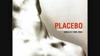 PLACEBO 36 DEGREES (DEMO) RARE