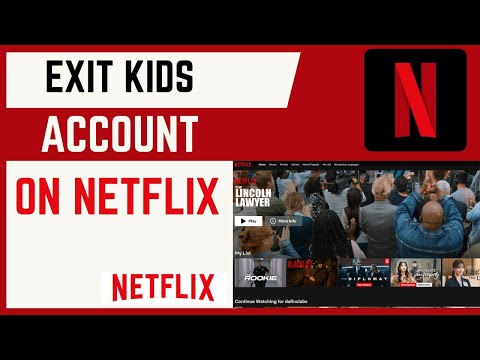 How To Exit Kids Account On Netflix