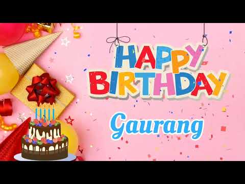 Happy Birthday Gaurang Song || Happy Birthday To You || Birthday Song Remix