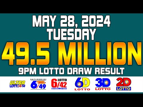 May 28 2024: 9PM PCSO Lotto Result Today Ultra Lotto 6/58, Super Lotto 6/49, Lotto 6/42