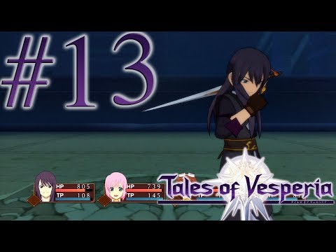 Let's Play Tales of Vesperia, Episode 13: Bring it!