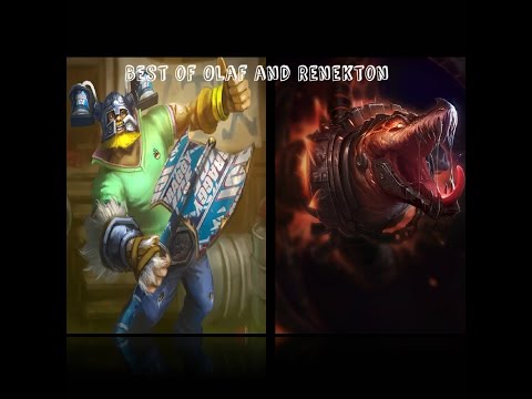 Best of Olaf and Renekton !
