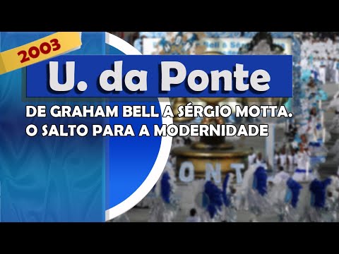 Carnaval 2003 | Grupo A | Unidos da Ponte