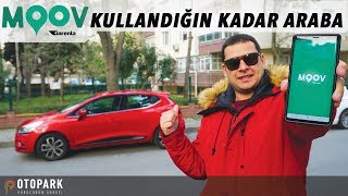 MOOV by Garenta : İhtiyacın kadar araba KULLAN, sadece kullandığın kad