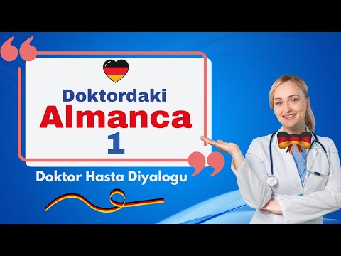 Diyaloglarla Almanca öğrenin  /Doktor Hasta Diyalogu / Randevu Alma