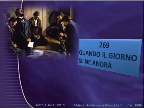 269 Quando il giorno se ne andrà - Canti di Lode Chiesa Cristiana Avventista del Settimo Giorno