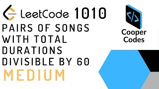 YouTube video 'Leetcode 1010. Pairs of Songs With Total Durations Divisible by 60 (Python) FULL EXPLANATION'
