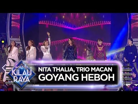 Nita Thalia, Uut Permatasari, Erie Suzan, Trio Macan [GOYANG HEBOH] - Road To Kilau Raya (29/6)