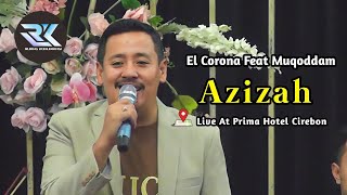 Download lagu Azizah - muqadam el corona (live at Prima Hotel - Cirebon) mp3 Download lagu Azizah - muqadam el corona (live at Prima Hotel - Cirebon) mp3