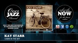 Kay Starr - Cabin In The Sky (1948)