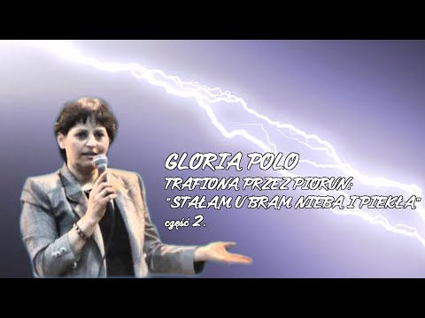 Struck by Lightning: Gloria Polo - Part II