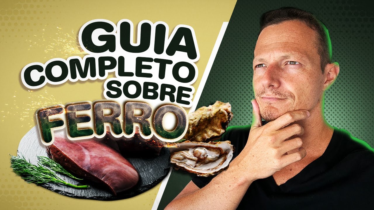 Tudo Sobre FERRO na Dieta | Melhores e Piores Alimentos, Anemia, etc.