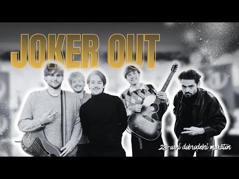 Joker Out - Novi val (28-urni dobrodelni maraton)