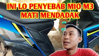 Download lagu YAMAHA MIO M3 MENDADAK MATI(Apa Penyebabnya) mp3