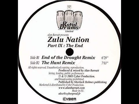 Alan Barratt - Zulu Nation Part 9: The End - The Hunt Remix