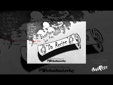 BossMane Low Key - I Take Yo B*tch