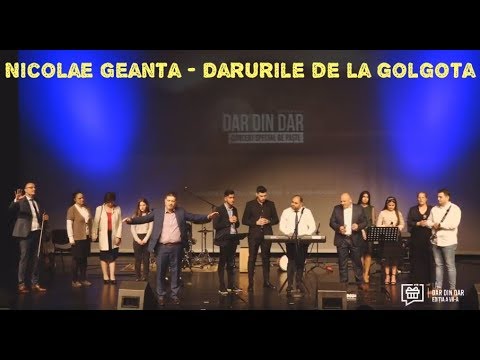 Nicolae Geantă - Darurile de la Crucea Golgotei