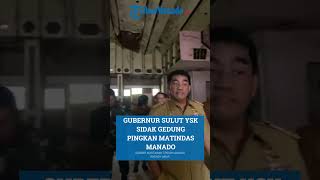 Download lagu GUBERNUR SULUT YSK SIDAK GEDUNG PINGKAN MATINDAS MANADO mp3
