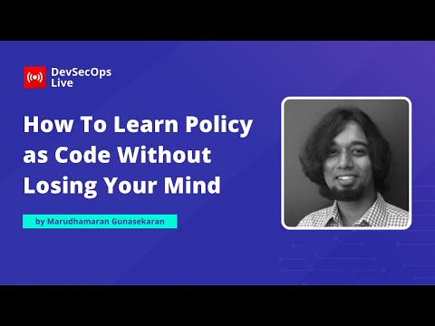 🔴 How To Learn Policy as Code Without Losing Your Mind | #DevSecOps LIVE 🚨
