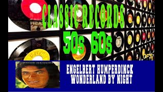 ENGELBERT HUMPERDINCK - WONDERLAND BY NIGHT