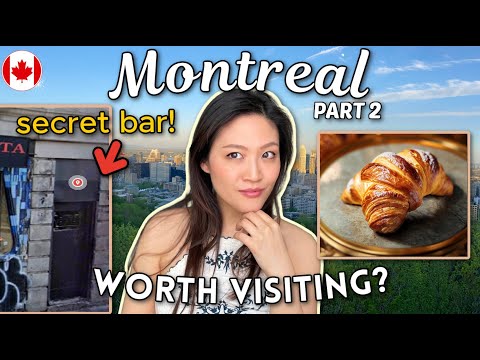 Captivated by Montreal! Mont Royal, croissants, and secret bars (Part 2)