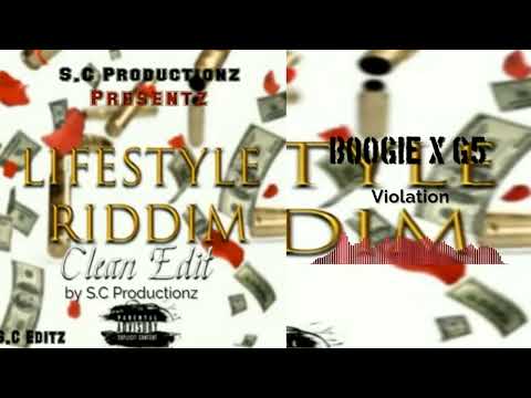 Boogie X G5- Violation|| Lifestyle Riddim (Clean)