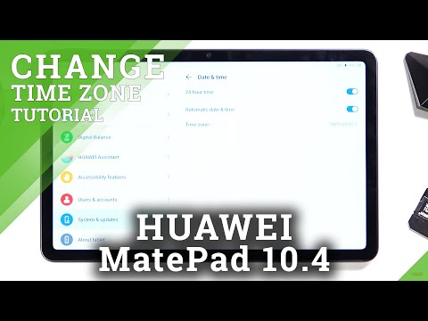 How to Set Up Date and Time on HUAWEI MatePad 10.4 – Date and Time Settings