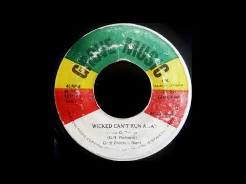 Glenroy Richards - Wicked Can't Run Away
