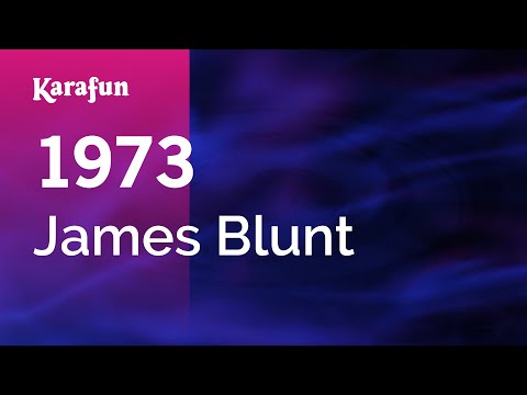 Karaoke 1973 - James Blunt *