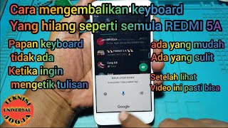 Download lagu redmi 5a papan keyboard tidak ada tidak bisa mengetik tulisan menghilangkan tampilan google voice mp3