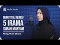 Download Lagu ADEM BANGET! Murottal Quran Surah Maryam 5 Irama  Neng Putri Diana Mp3 Free