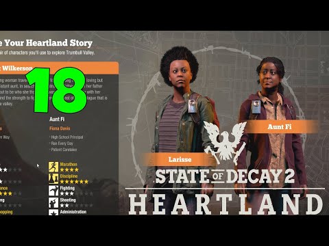 STATE OF DECAY 2 (Heartland)The Last Wilkerson Walkthrough Part 18(PC)