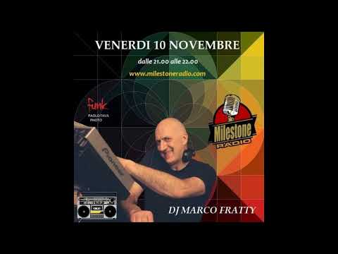 Dj Marco Fratty (Boomerang) Milestone Radio session 10.11.2023