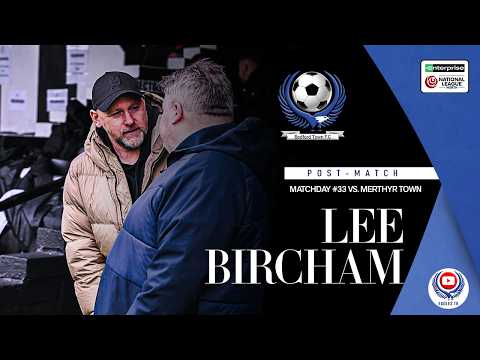 “I’m looking forward to some reactions” | Lee Bircham Post-Merthyr