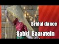 Sabki Baaratein Aayi Bridal Dance Easy Dance Steps Bollywood Dance Wedding Choreography