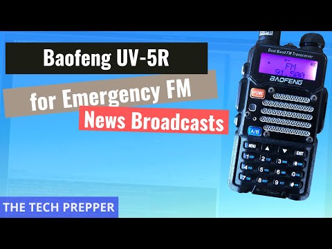 Baofeng UV-5R for Emergency FM News Broadcasts