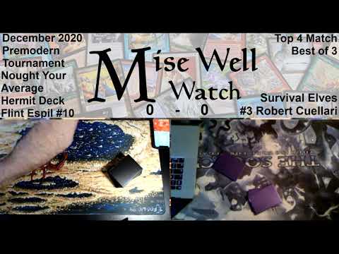 December 2020 Premodern Monthly - Top 4 Match - Nought Your Average Hermit Deck vs Survival Elves