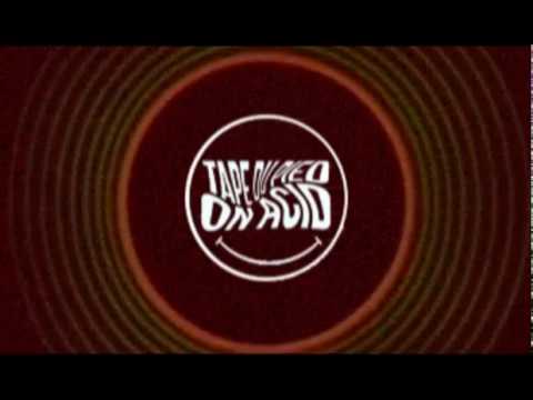 TAPE DU PIED ON ACID - 20/05 - TEASER