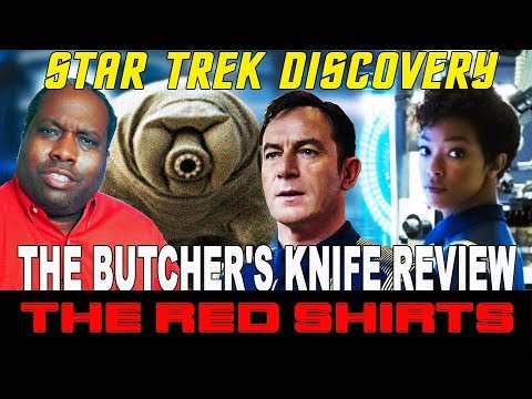 STAR TREK DISCOVERY THE BUTCHERS KNIFE SPOILER REVIEW THE RED SHIRTS