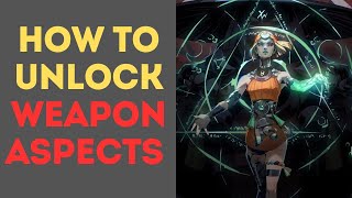 How to Unlock Weapon Aspects in Hades 2
