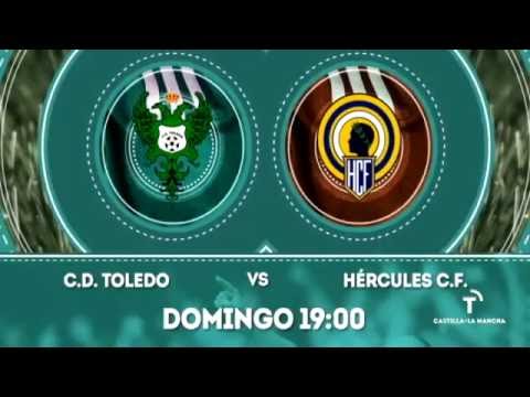 Promo Fútbol C.D. Toledo - Hercules C.F.