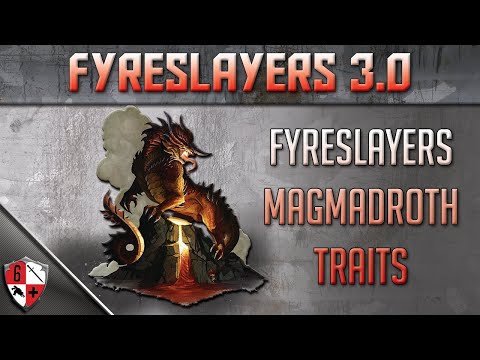 Fyreslayers Magmadroth Traits - Addons, Guides & More for Fyreslayers in AOS 3.0
