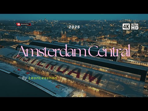 🔴 Amsterdam Central Station 2025 🇳🇱 | Stunning 4K Tour & Latest Updates! 🚆✨