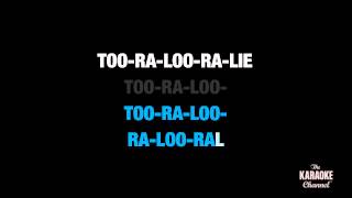 Too-Ra-Loo-Ra-Loo-Ral (That&#39;s An Irish Lullaby) in the Style of &quot;Traditional&quot; (no lead vocal)