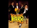 Locos por Juana  - El Día