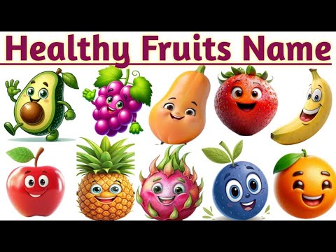 🌈 Healthy Fruits Name for Kids 💪🍎🍉🍓 / फलों के नाम / Learn Fruits with Pictures & Fun#fruitsname#kids