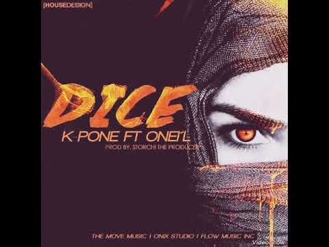 K-pone - Dice - ft. Onei'l (ProdBy. Storchi)