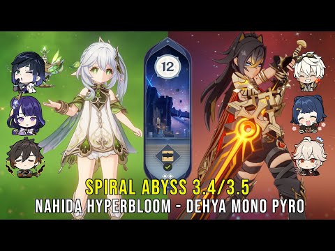C0 Nahida Hyperbloom and C0 Dehya Mono Pyro - Genshin Impact Abyss 3.4/3.5 - Floor 12 9 Stars